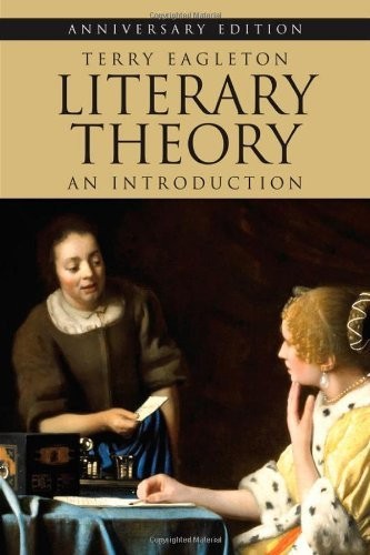 Terry Eagleton: Literary theory (2008, Blackwell Pub.)