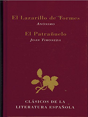 Unknown: El Lazarillo de Tormes ; El Patrañuelo (Paperback, Signo Editores)