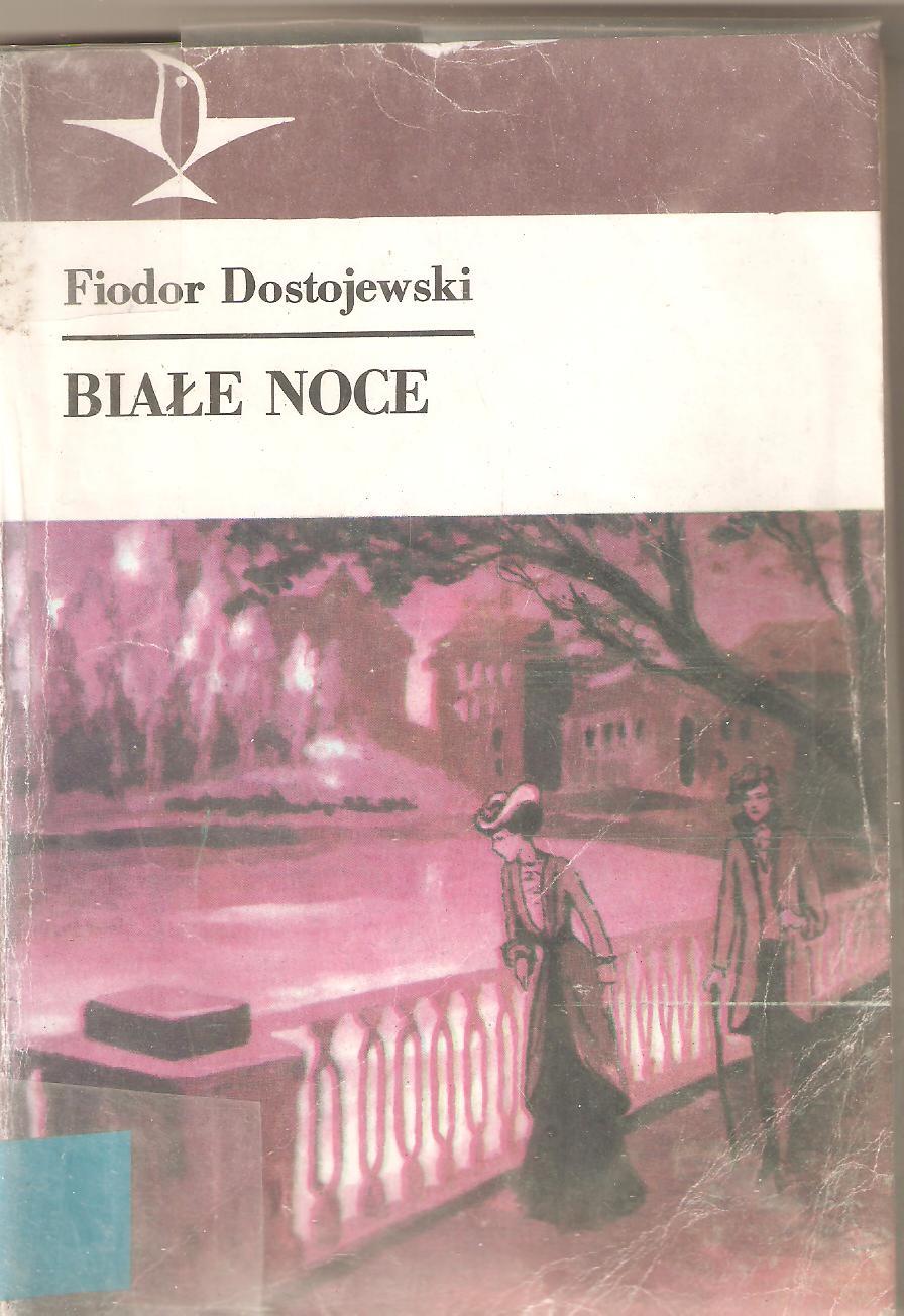 Fyodor Dostoevsky: Białe noce (Polish language, 1986, Książka i wiedza)