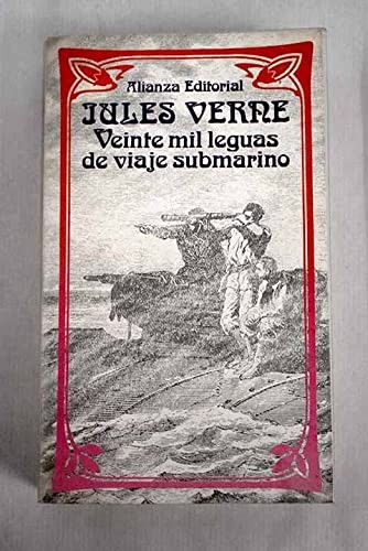 Jules Verne: Veinte Mil Leguas de Viaje Submarino (Paperback, Spanish language, 1998, Alianza, Editorial Andres Bello)