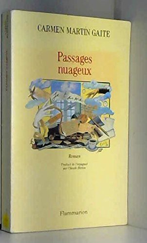 Carmen Martín Gaite: Passages nuageux (Paperback, French language, FLAMMARION)