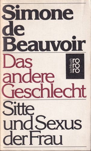 Simone de Beauvoir: Le deuxième sexe (Paperback, German language, 1981, Rowohlt)