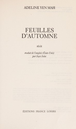 Adeline Yen Mah: Feuilles d'automne (French language, 2002, France loisirs)
