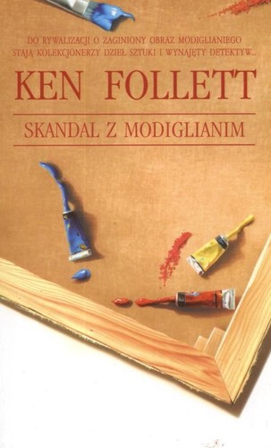 Ken Follett: The Modigliani Scandal (2008, Albatros)