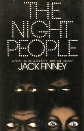Jack Finney: The Night People