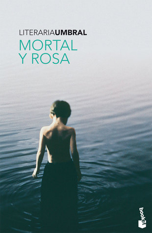 Francisco Umbral: Mortal y rosa (Spanish language, 1975)