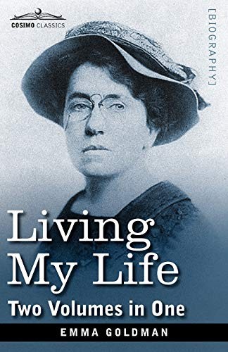 Emma Goldman: Living My Life (Paperback, 2011, Cosimo Classics)