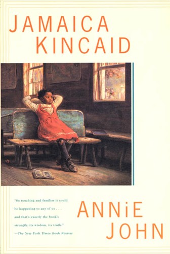 Jamaica Kincaid: Annie John (Paperback, 1997, Farrar, Straus and Giroux, Farrar, Straus, and Giroux)