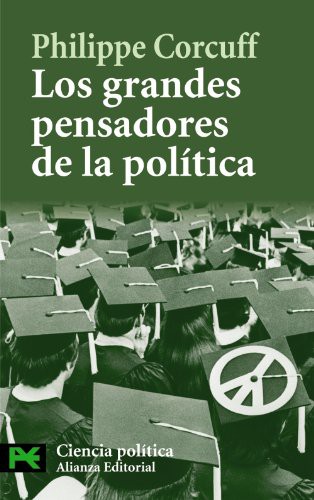 Philippe Corcuff, Elena Bombín Izquierdo: Los grandes pensadores de la política (Paperback, Alianza Editorial)