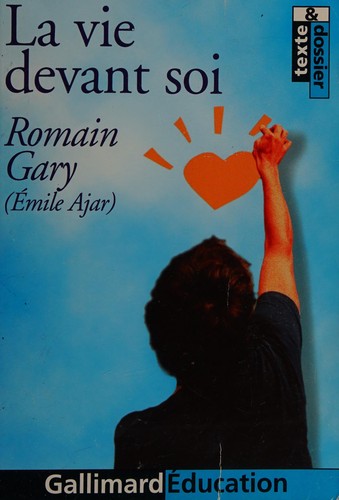 Romain Gary: La vie devant soi (French language, 2002, Gallimard)