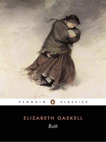 Elizabeth Cleghorn Gaskell: Ruth (EBook, 2008, Penguin Group UK)