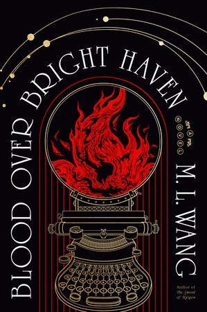 M. L. Wang: Blood over Bright Haven (EBook, Del Ray)