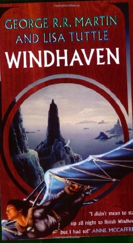 George R. R. Martin, Lisa Tuttle: Windhaven (Paperback, 2000, GOLLANCZ)