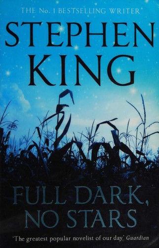Stephen King: Full Dark, No Stars (Paperback, 2010, Hodder & Stoughton)