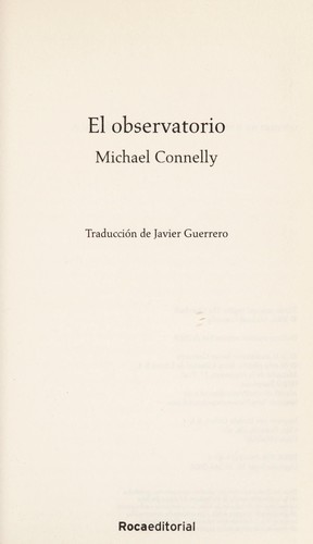 Michael Connelly: El observatorio (Spanish language, 2007, Roca Editorial)