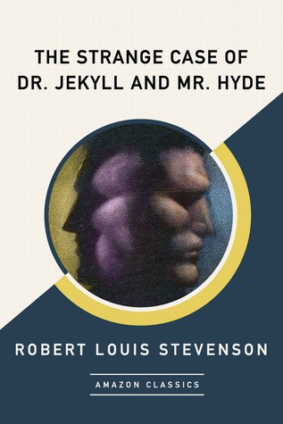 Robert Louis Stevenson: The Strange Case of Dr. Jekyll and Mr. Hyde (AudiobookFormat, 2017, AmazonClassics)