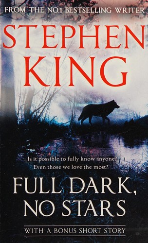 Stephen King: Full Dark, No Stars (2011, Hodder & Stoughton)