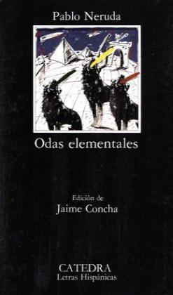 Pablo Neruda: Odas Elementales (Paperback, Spanish language, 1994, Ediciones Catedra S.A.)