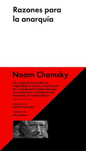 Noam Chomsky: Razones para la anarquia - 1.edición (2013, Malpaso Ediciones, Malpaso Editorial)