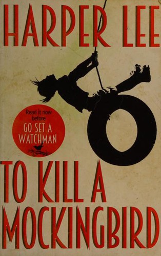 Harper Lee: To Kill a Mockingbird (Paperback, 2015, Arrow Books)