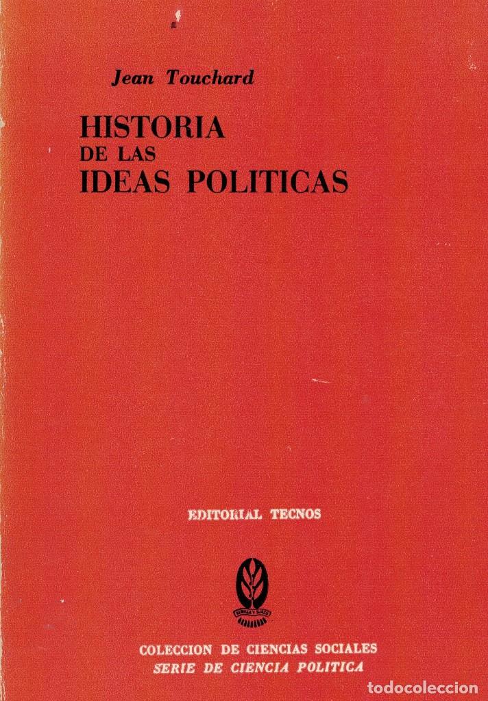 Jean Touchard: Historia de las ideas políticas (Paperback, Spanish language, Tecnos)