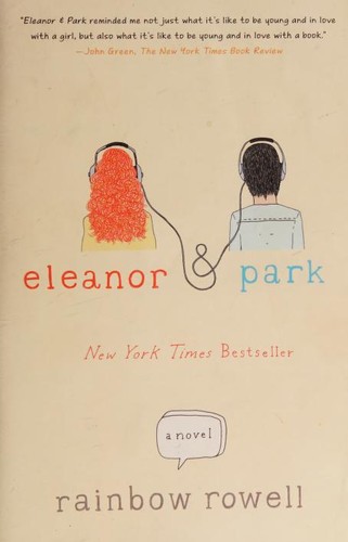 Rainbow Rowell: Eleanor & Park (2013, St. Martin's Griffin)