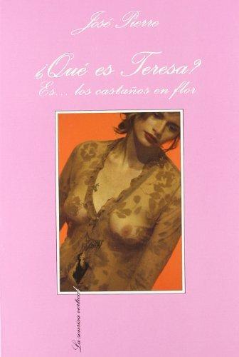 José Pierre: ¿Qué es Teresa? (Spanish language, 2002)