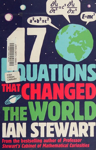 Ian Stewart, John Davey: Seventeen Equations That Changed the World (2012, TBS/GBS/Transworld)