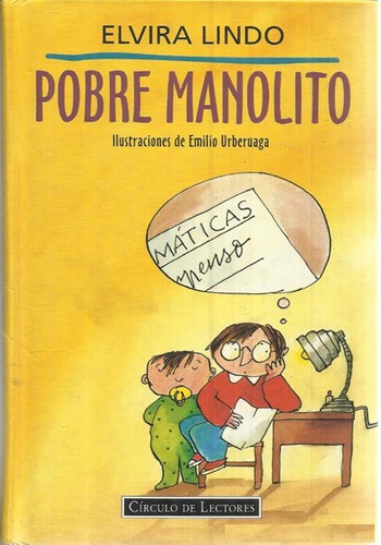 Elvira Lindo: Pobre Manolito (Hardcover, Spanish language, 1996, Círculo de Lectores, S.A.)