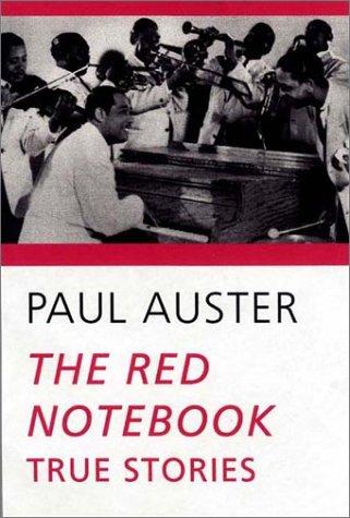 Paul Auster: The red notebook (2002, New Directions Book)