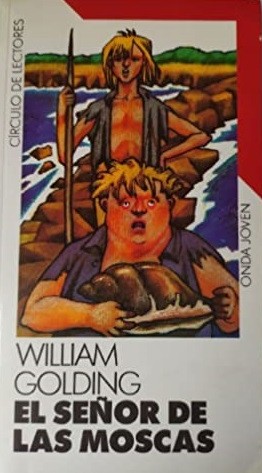 William Golding: El señor de las moscas (Paperback, Spanish language, 1988, Círculo de Lectores)