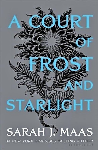 Sarah J. Maas: A Court of Frost and Starlight (Hardcover, Bloomsbury Publishing)