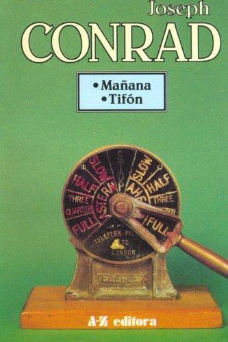 Joseph Conrad: Manana - Tifon (Paperback, Spanish language, AZ Editores)