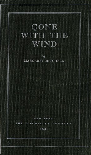 Margaret Mitchell: Gone With the Wind (1944, Macmillan Company)