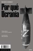 Noam Chomsky, Carlos Clavería Laguarda: Por qué Ucrania (Paperback, 2022, Altamarea Ediciones)