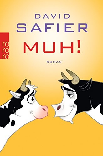 David Safier: Muh! (Paperback, 2013, Rowohlt Taschenbuch Verla)