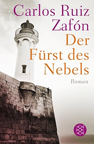 Carlos Ruiz Zafón: Der Fürst des Nebels (Paperback, 2016, FISCHER Taschenbuch)