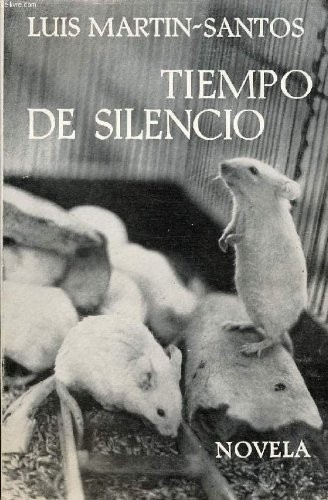 Luis Martín-Santos: Tiempo de silencio (Spanish language, 1973, Seix Barral)