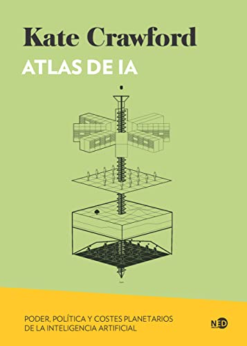 Kate Crawford: Atlas de IA (Paperback, spanish language, 2023, NED Ediciones)