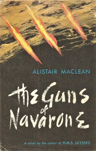 Alistair MacLean: The Guns of Navarone (Hardcover, 1957, Doubleday)