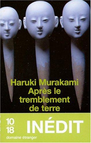 Haruki Murakami: Après le tremblement de terre (Paperback, French language, 2002, Editions 10/18, 10 * 18)