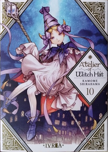 Kamome Shirahama (白浜 鴎): Atelier of Witch Hat Vol. 10 (Spanish language, Editorial Ivrea)