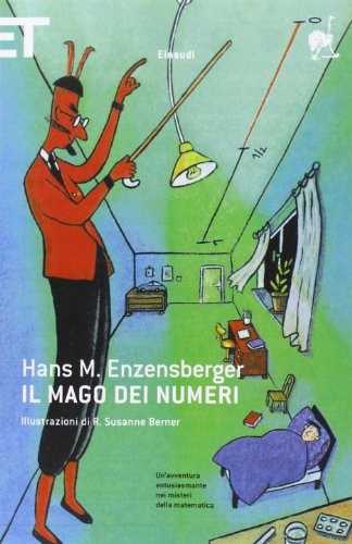 Rotraut Susanne Berner, Enrico (trans.) Enzensberger Hans Magnus; Ganni: Il mago dei numeri (Paperback, 1998, Giulio Einaudi Editore)