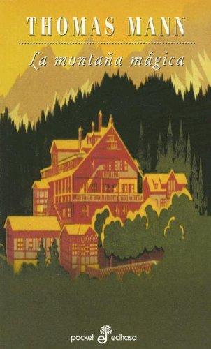 Thomas Mann: La montaña mágica (Spanish language, 2004)