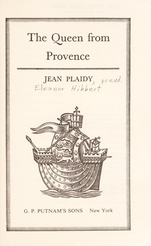 Victoria Holt: The Queen from Provence (1981, Putnam)