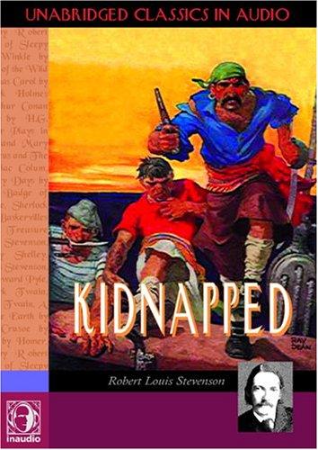 Stevenson, Robert Louis.: Kidnapped (Adventure Classics) (Adventure Classics) (AudiobookFormat, 2002, In Audio)