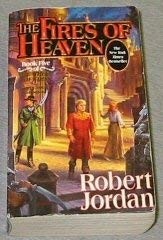 Robert Jordan: The Fires of Heaven (Paperback, 1994, St Martins Pr)