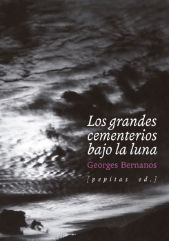 George Bernanos: Los grandes cementerios bajo la luna (Paperback, ES language, Pepitas de Calabaza)