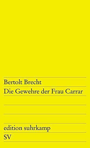 Bertolt Brecht: Die Gewehre der Frau Carrar (German language)