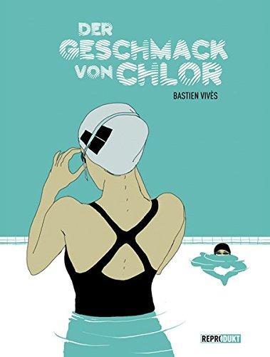 Bastien Vivès: Der Geschmack von Chlor (German language, 2010)